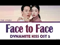 The Stray "face to face" Lyrics Dynamite Kiss OST 5