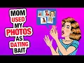 - She Used MY Photos for Dating