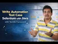 Write Automation Test Cases Using Selenium with Java TestNG Framework Step-by-Step Suresh Metta