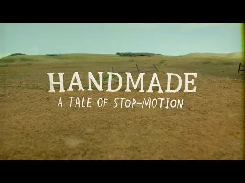 Handmade - A tale of stop-motion - Trailer