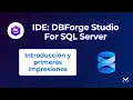 dbForge Studio for SQL Server Complete Demo for Developers and DBAs