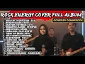 Kumpulan Lagu Hits Indonesia Versi Rock Energy | Full Album Cover