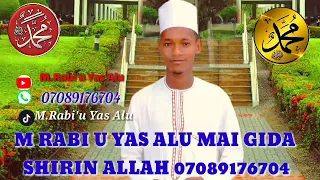 sabuwar kasidar m rabi u yas alu mai gida shirin allah