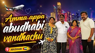 Amma Appa Abudhabi vandhachu ✈️✈️✈️