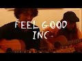 Download Lagu FEEL GOOD INC | Fergus Rose