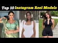Top Ten Instagram reel makers and influencers Top Ten Instagram models