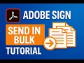 Send Agreements in Bulk with Adobe Acrobat Sign Populate from and Track Signatures