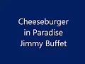 Jimmy Buffett - Cheeseburger in Paradise