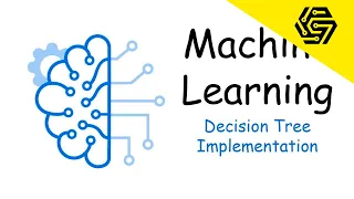 Learn Machine Learning In Python - Python Decision Tree Implementation