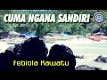 Download Lagu Febiola Kawatu - Cuma Ngana Sandiri | Lagu Manado Terbaik  (Official Lyric Video)