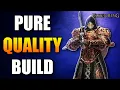 Pure QUALITY Build - Elden Ring Best for Beginners