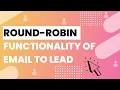 How to Assign Email to Lead Records to SuiteCRM Users via Round Robin Method