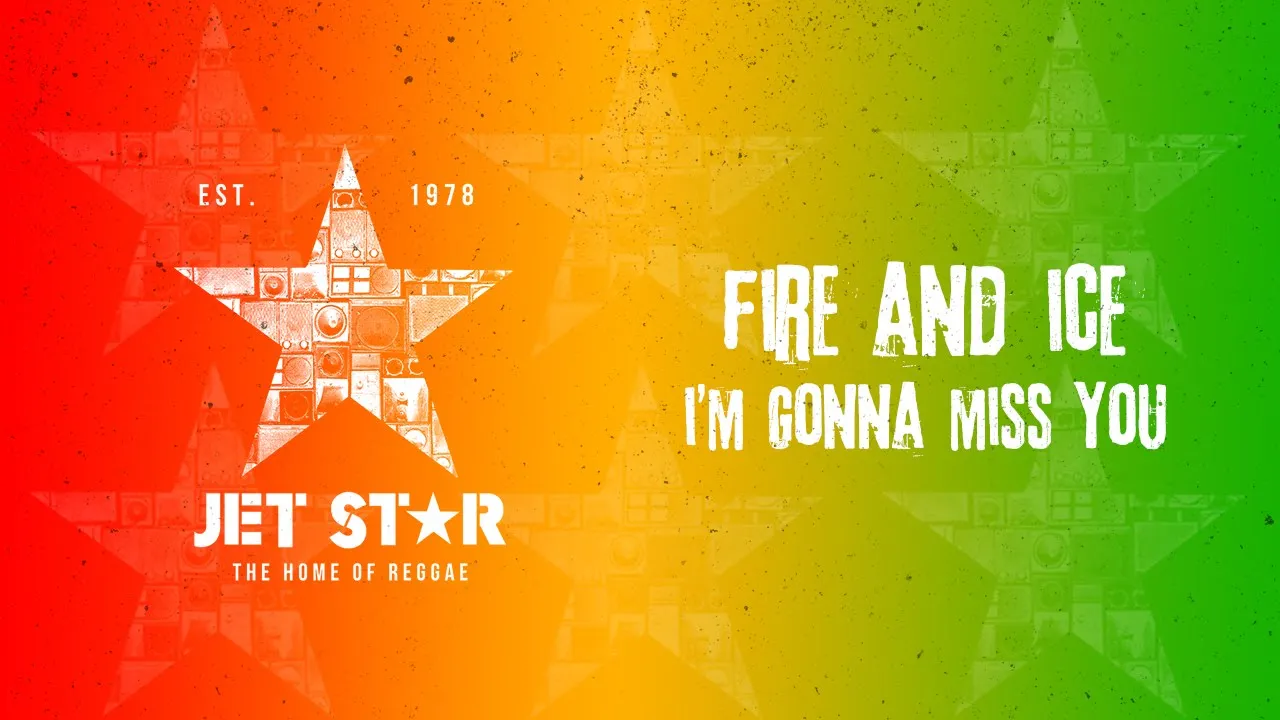 Fire and Ice - I'm Gonna Miss You (Official Audio) | Jet Star Music