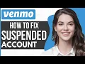 How To Fix Venmo Suspended Account 2024