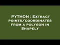 PYTHON Extract from a polygon in Shapely