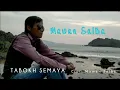 Download Lagu TABOKH SEMAYA - Mawan SalBa - Official Music Video