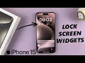 How To Add Widgets To Lock Screen On iPhone 15 iPhone 15 Pro