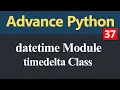 timedelta Class in Python Hindi