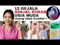 Download Lagu 12 Gejala Ginjal Rusak pada Usia Muda yang Sering Diabaikan