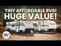 Tiny Towables HUGE Value 3 Affordable RVs