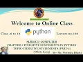 Iterative Statement While Loop Ch-7 Iterative Statement in Python Class - 7 Lecture No-141