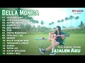 Download Lagu DELLA MONICA - JAJALEN AKU l KOMPILASI LAGU JAWA COVER AKUSTIK, FULL ALBUM TERBARU 2023