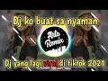 Download Lagu 🎧Dj ko buat sa nyaman || dj tiktok terbaru🎶🔊 2021 ko buat sa jatuh dalam kenyamanan
