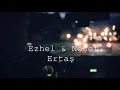 Ezhel & Neşet Ertaş - Leyla " ANADOLU FLEX "
