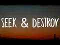 SZA - Seek \u0026 Destroy (Lyrics)