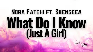 Nora Fatehi Shenseea What Do I Know Lyrics Feat Shenseea 