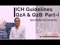 ICH Guidelines For Analytical Method Validation Q2A and Q2B Specificity and Linearity Part - I