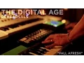 The Digital Age - Rehearsals - \