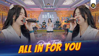 dinda teratu all in for you official live video royal music 