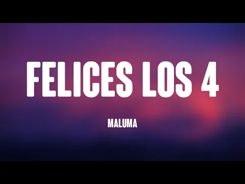 Download MP3 Felices los 4 - Maluma [Letra] 🎵