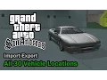 GTA San Andreas - All 30 Import-Export Vehicle Locations