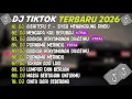 Lagu DJ TIKTOK TERBARU 2026 ~ DJ AISHITERU 2 ~ SIKSA MENANGGUNG RINDU🎵DJ MENGAPA KAU BERUBAH🎵FULL ALBUM