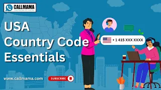 USA Country Code Essentials Everything You Need to Know Callmama Guide