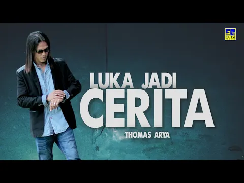 Download MP3 Thomas Arya - Luka Jadi Cerita (Official Music Video) Lagu Minang Terbaru