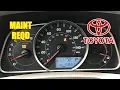 How To Reset Maintenance Required Light in Toyota Rav4 2013-2016