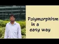 Core java session 25 Polymorphism