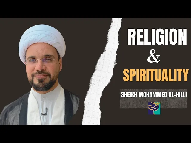 ⁣Religion & Spirituality | Sheikh Mohammed Al-Hilli
