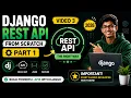 Django REST API From Scratch Build Your First REST API Part 1 Django Complete Course