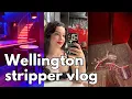 Stripping in Wellington New Zealand - VLOG