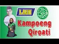 Download Lagu Lagu KAMPUNG QIROATI dengan Lirik