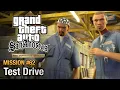 GTA San Andreas Definitive Edition - Mission #62 - Test Drive