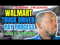 Walmart Truck Driver Pay Process Explained How Much You Really Make