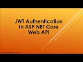 JWT Authentication in NET Core Web API Step-by-Step Tutorial