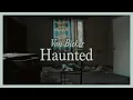 Download Lagu Haunted - Von Bieker (Official Music Video)