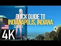 Quick City Guide to Indianapolis Indiana in 4K - Traveling to Downtown Indianapolis