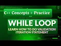 While Loop in C Input Validation While vs For Loops Differences Generic Function